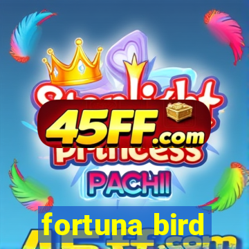 fortuna bird
